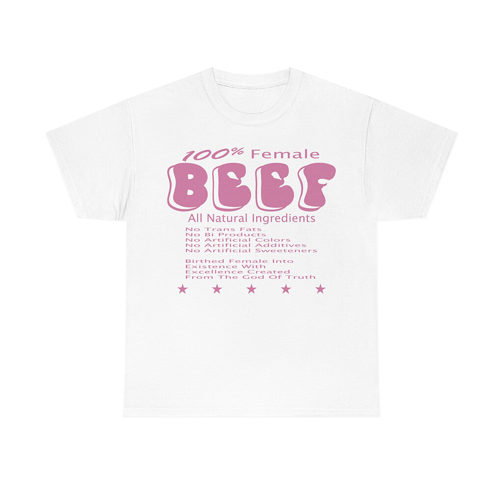 women t-shirts 100% female BEEF lady's shirt